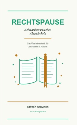 Cover: Achtsamkeit zwischen Aktendeckeln